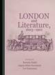 Image for London and Literature, 1603-1901