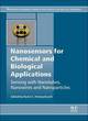Image for Nanosensors for chemical and biological applications  : sensing with nanotubes, nanowires and nanoparticles