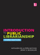 Image for Introduction to Public Librarianship, Third Revised Edition