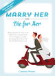 Image for Marry Her and Die for Her