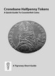 Image for Cronebane halfpenny tokens  : a quick guide to counterfeit coins