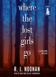 Image for Where the lost girls go