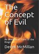Image for The concept of evil  : analysis of the concept of evil in JRR Tolkien&#39;s &#39;Lord of the Rings&#39;