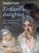 Image for Zoffany&#39;s daughter  : love and treachery on a small island