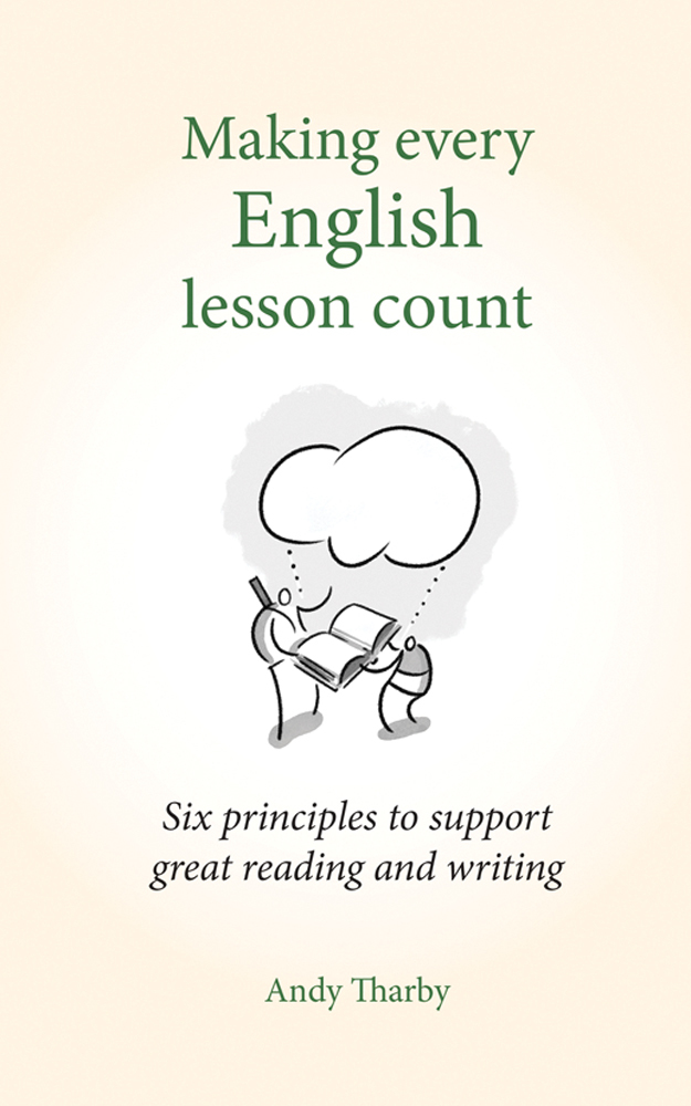 Making every English lesson count six principles to support great