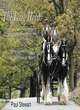 Image for The last herd  : the story of London&#39;s last working Shire herd in the Royal Parks and historic royal palaces