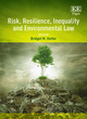 Image for Risk, resilience, inequality and environmental law