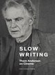 Image for Slow Writing: Thom Andersen on Cinema
