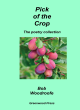 Image for Pick of the crop  : the poetry collection