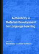 Image for Authenticity in Materials Development for Language Learning