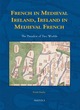 Image for French in Medieval Ireland, Ireland in Medieval French