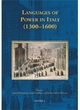 Image for Languages of Power in Italy (1300-1600)