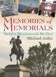 Image for Memories of memorials  : my life in monuments to the war dead
