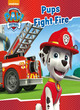 Image for Nickelodeon PAW Patrol Pups Fight Fire