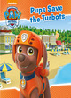 Image for Nickelodeon PAW Patrol Pups Save the Turbots