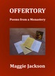 Image for Offertory  : poems from a monastery