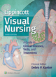 Image for Lippincott visual nursing  : a guide to clinical diseases, skills, and treatments