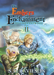 Image for The embers of enchantment  : destinies entwinedPart II : Part II