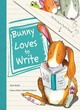 Image for Bunny Loves to Write