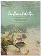 Image for Two rivers &amp; the sea  : a poetic-visual essay inspired by Rachel Carson and the Northumberland coast