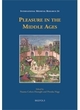 Image for Pleasure in the Middle Ages