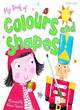 Image for My book of colours and shapes