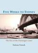 Image for Five weeks to Sydney  : the era of the passenger liner