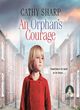 Image for An orphan&#39;s courage