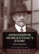 Image for Ambassador Morgenthau&#39;s story