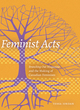 Image for Feminist acts  : Branching Out magazine and the making of Canadian feminism