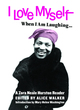 Image for I love myself when I am laughing... and then again when I am looking mean and impressive  : a Zora Neale Hurston reader