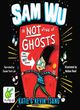 Image for Sam Wu is NOT afraid of ghosts