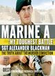 Image for Marine A  : &#39;my toughest battle&#39;