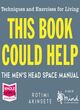 Image for This book could help  : the men&#39;s head space manual