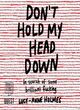 Image for Don&#39;t hold my head down