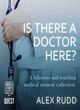 Image for Is there a doctor here?  : an omnibus
