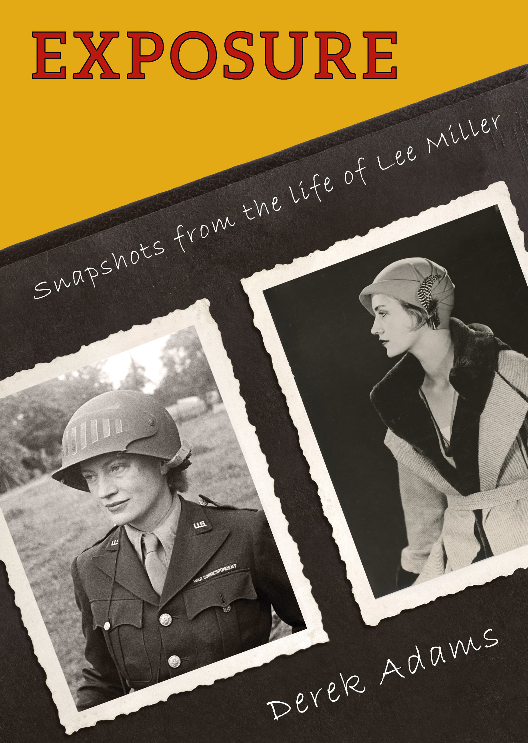 Image for Exposure  : snapshots from the life of Lee Miller