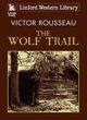 Image for The wolf trail