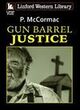 Image for Gun Barrel Justice