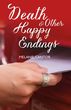 Image for Death and other happy endings