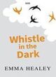 Image for Whistle in the dark