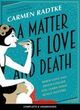 Image for A Matter Of Love And Death