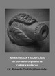 Image for Arqueologâia y significado de los pueblos originarios de Cuba en Baracoa