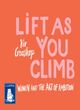 Image for Lift as you climb  : women and the art of ambition