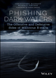 Image for Phishing dark waters  : the offensive and defensive sides of malicious e-mails