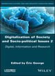 Image for Digitalization of society and socio-political issues 2: Digital, information, and research