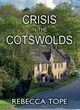 Image for Crisis In The Cotswolds