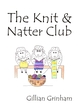 Image for The Knit &amp; Natter Club