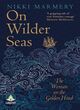 Image for On wilder seas  : the woman on the Golden Hind