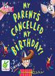 Image for My Parents Cancelled My Birthday